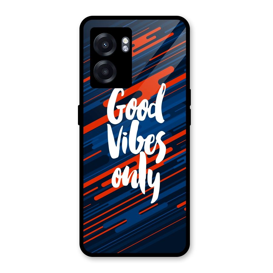 Good Vibes Only Glass Back Case for Oppo K10 (5G)