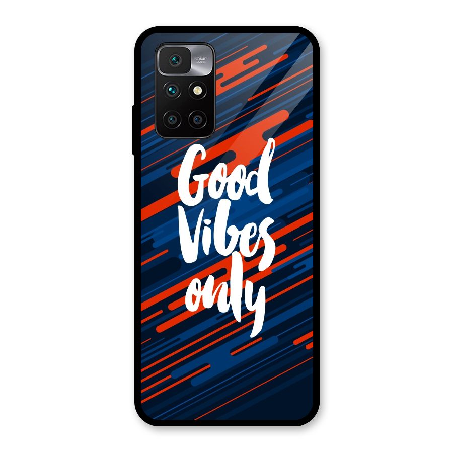 Good Vibes Only Glass Back Case for Redmi 10 Prime