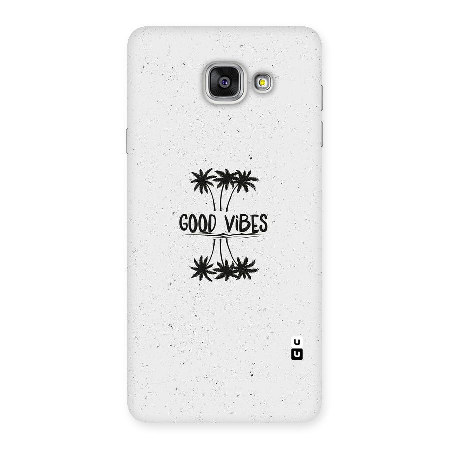 Good Vibes Rugged Back Case for Galaxy A7 2016