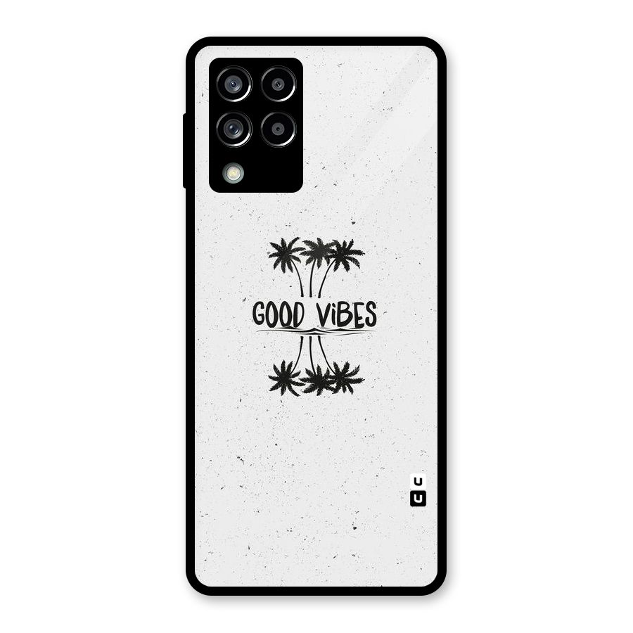 Good Vibes Rugged Glass Back Case for Galaxy M53 5G
