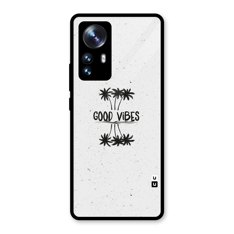 Good Vibes Rugged Glass Back Case for Xiaomi 12 Pro