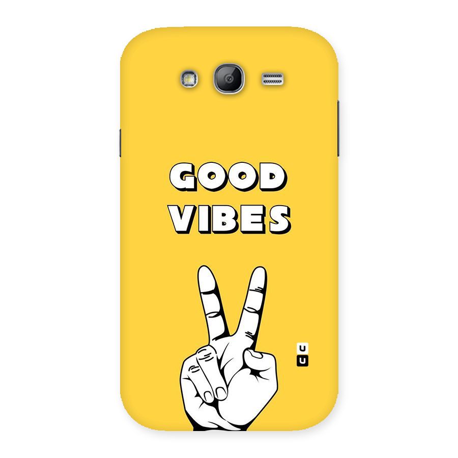 Good Vibes Victory Back Case for Galaxy Grand Neo