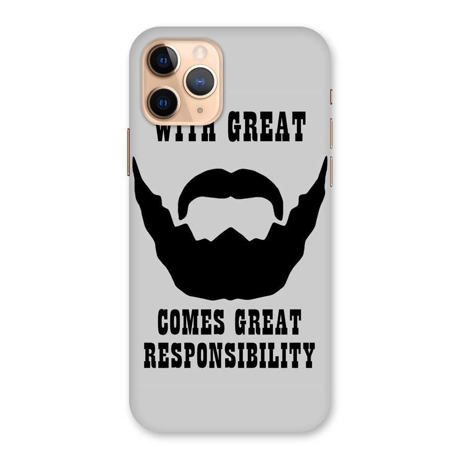 Great Beard Great Responsibility Back Case for iPhone 11 Pro