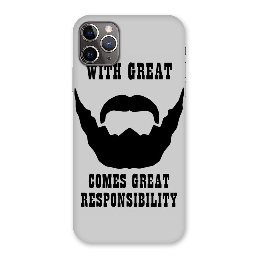 Great Beard Great Responsibility Back Case for iPhone 11 Pro Max