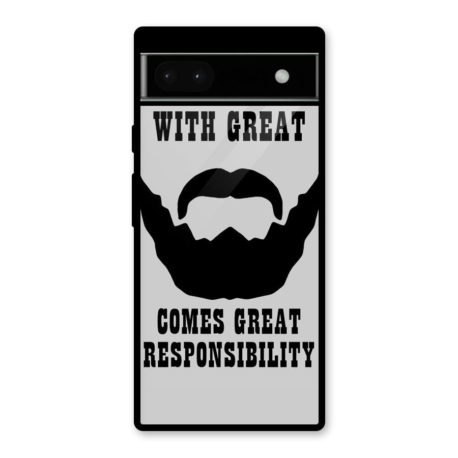 Great Beard Great Responsibility Glass Back Case for Google Pixel 6a