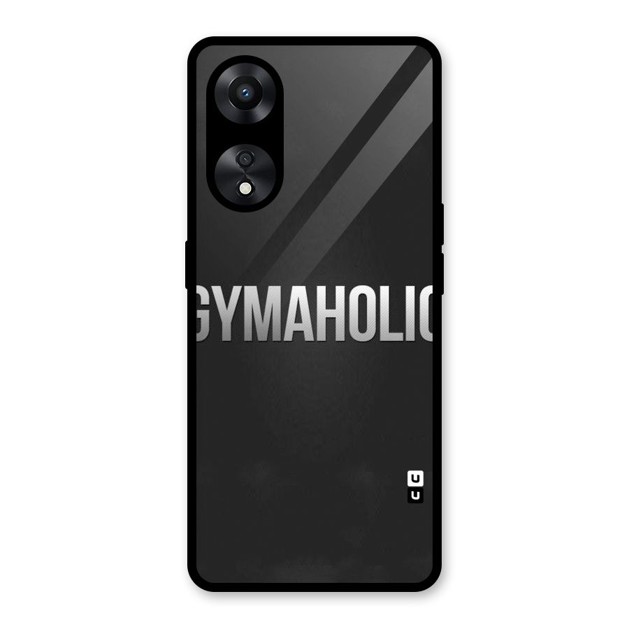 Gymaholic Glass Back Case for Oppo A78