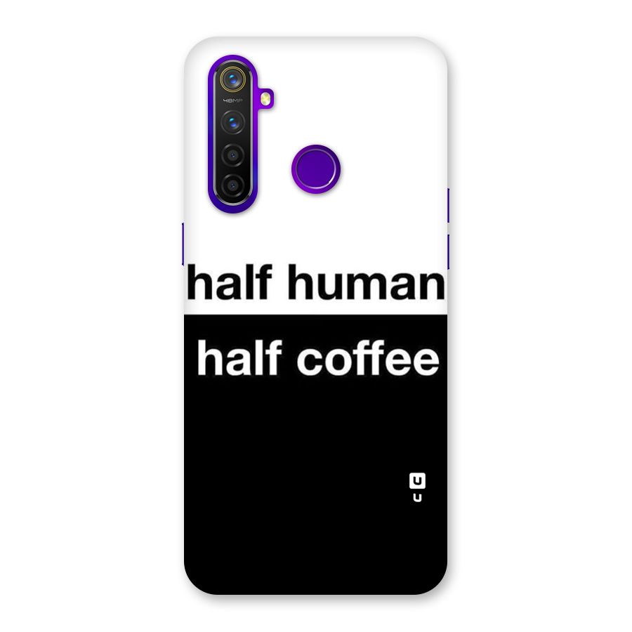 Half Human Half Coffee Back Case for Realme 5 Pro