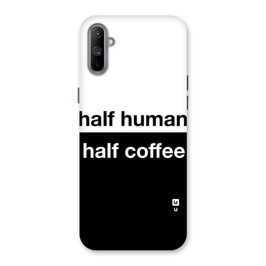 Half Human Half Coffee Back Case for Realme C3