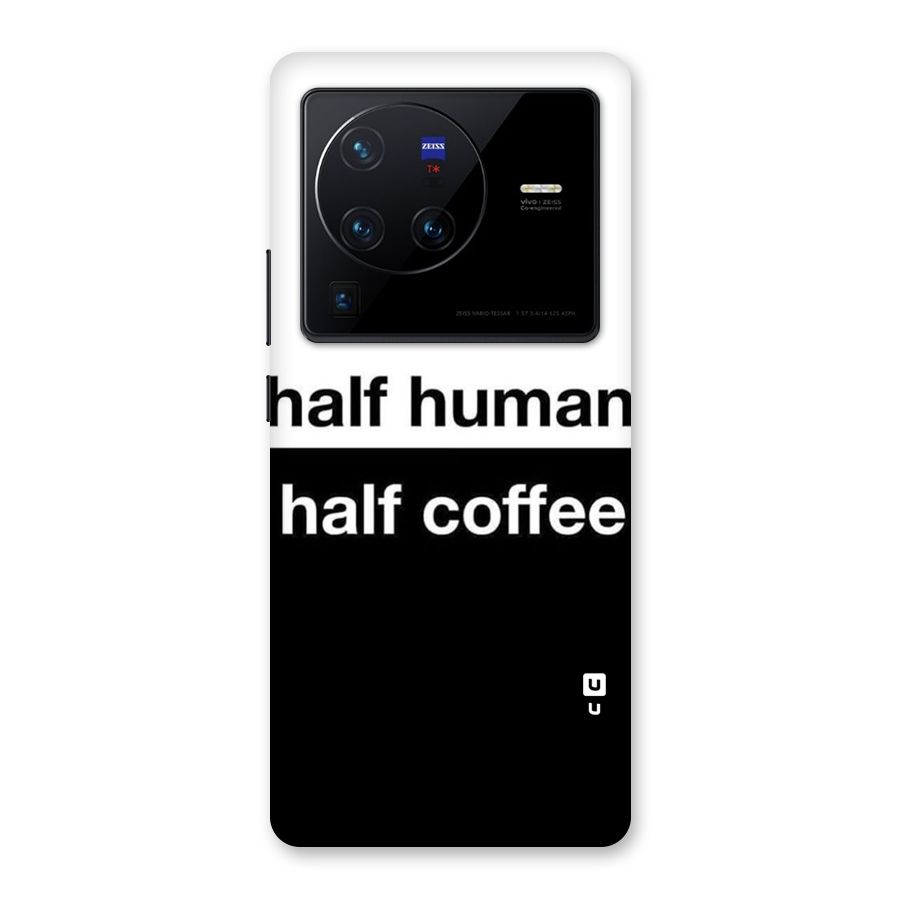 Half Human Half Coffee Back Case for Vivo X80 Pro
