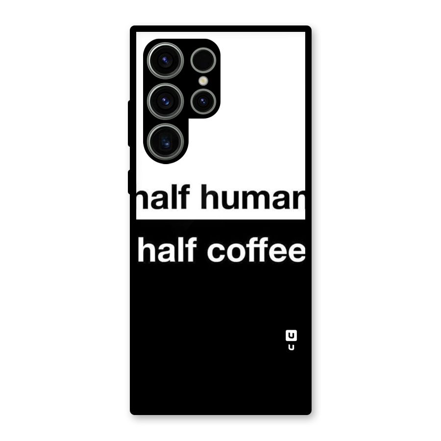 Half Human Half Coffee Glass Back Case for Galaxy S23 Ultra