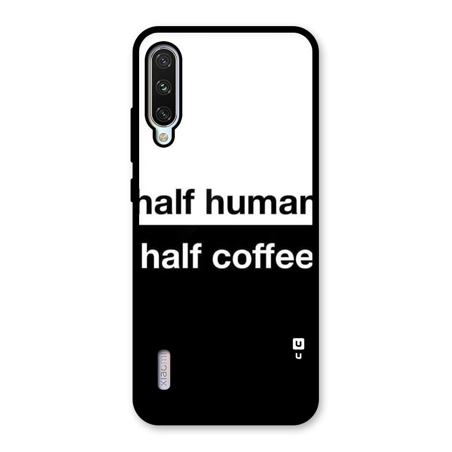 Half Human Half Coffee Glass Back Case for Mi A3