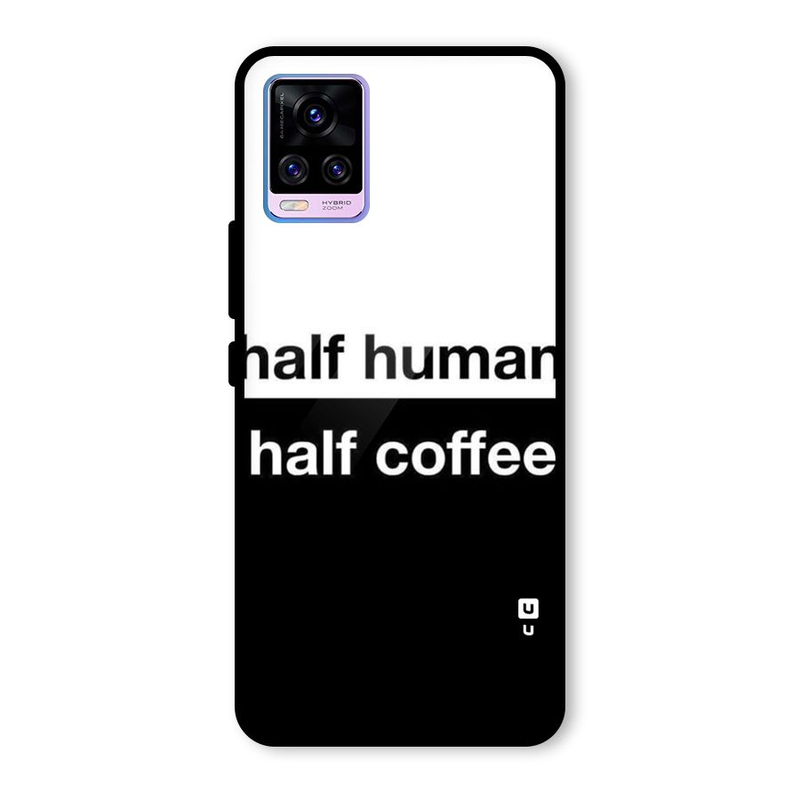 Half Human Half Coffee Glass Back Case for Vivo V20 Pro