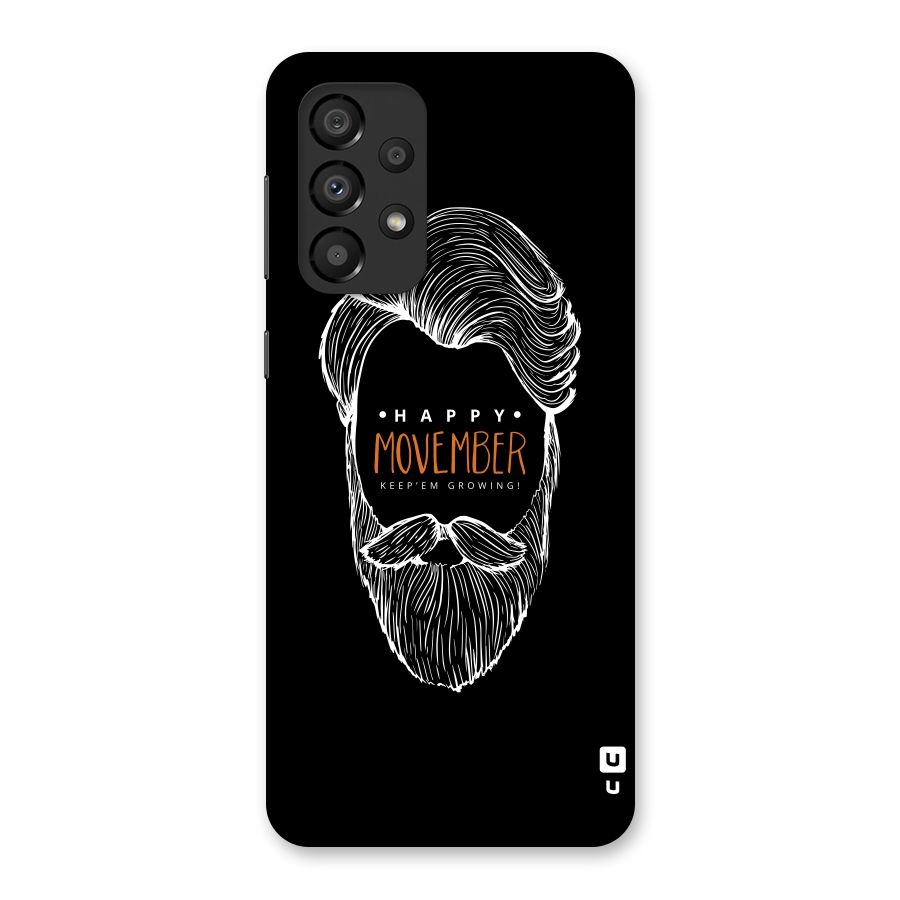 Happy Movember Black Back Case for Galaxy A33 5G