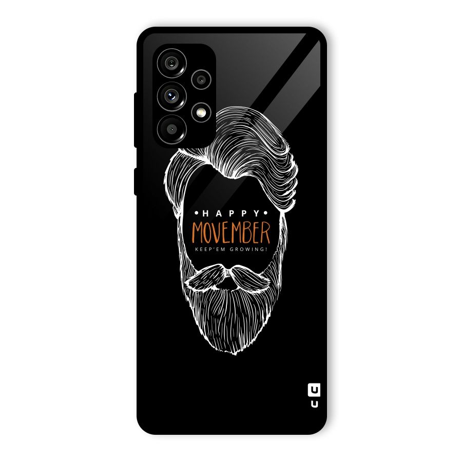 Happy Movember Black Glass Back Case for Galaxy A73 5G