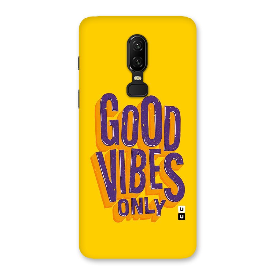Happy Vibes Only Back Case for OnePlus 6