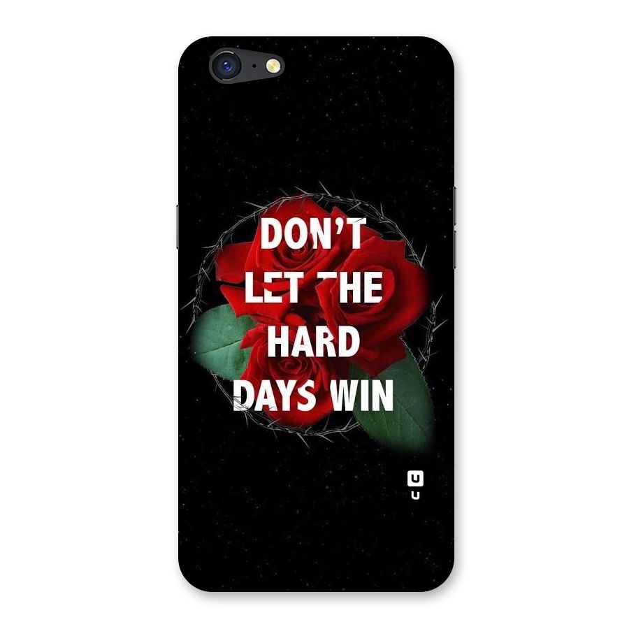 Hard Days No Win Back Case for Oppo A71