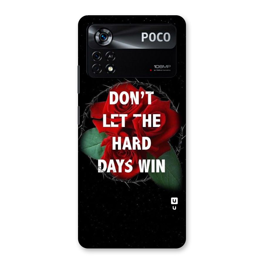 Hard Days No Win Back Case for Poco X4 Pro 5G