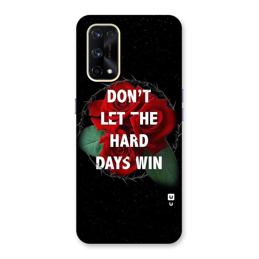 Hard Days No Win Glass Back Case for Realme X7 Pro
