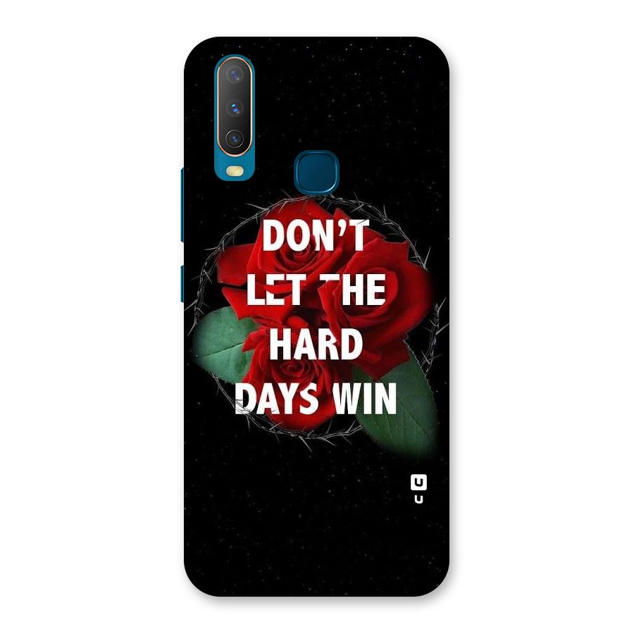 Hard Days No Win Back Case for Vivo Y15