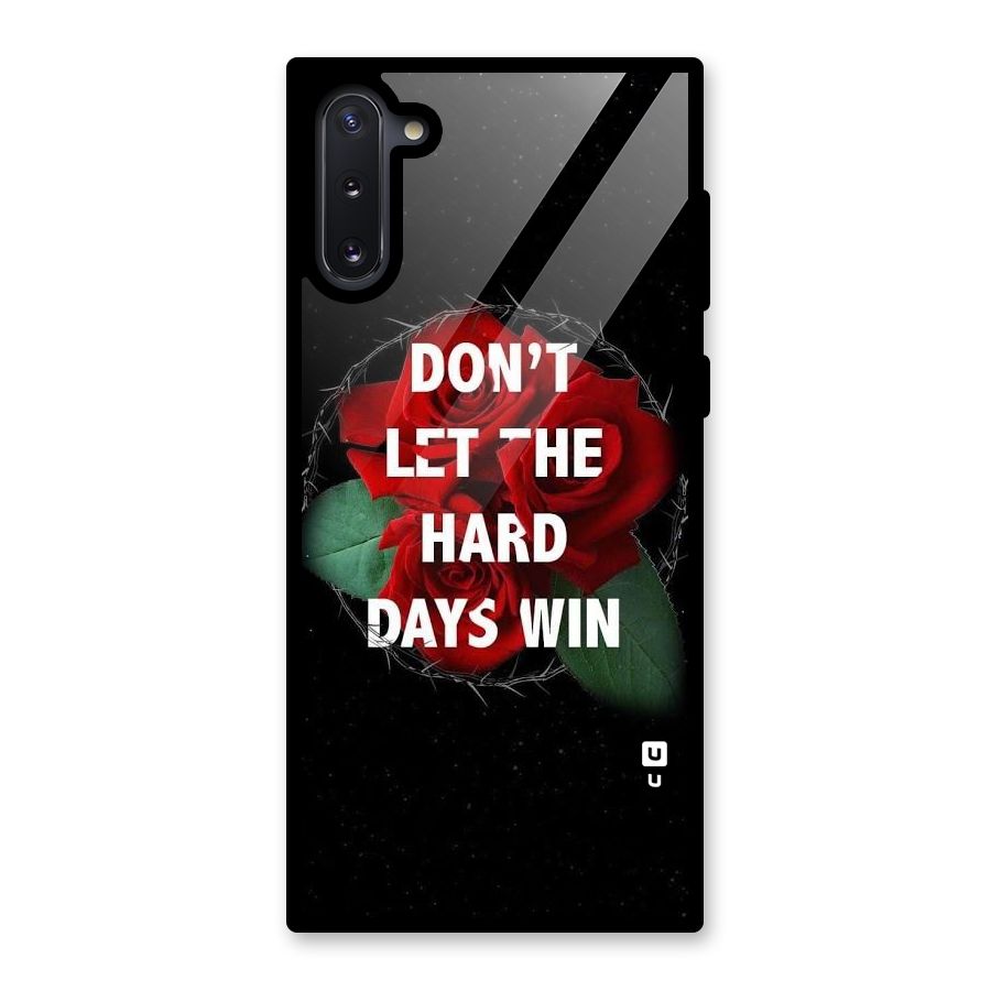 Hard Days No Win Glass Back Case for Galaxy Note 10