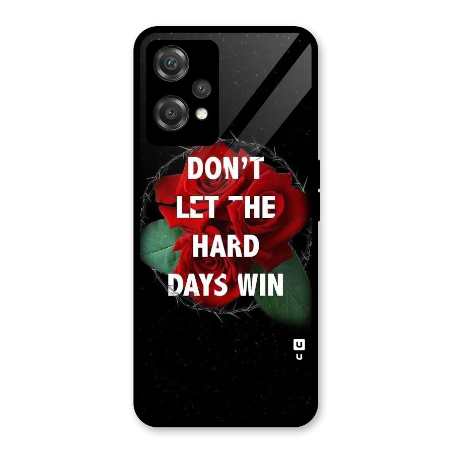 Hard Days No Win Glass Back Case for OnePlus Nord CE 2 Lite 5G