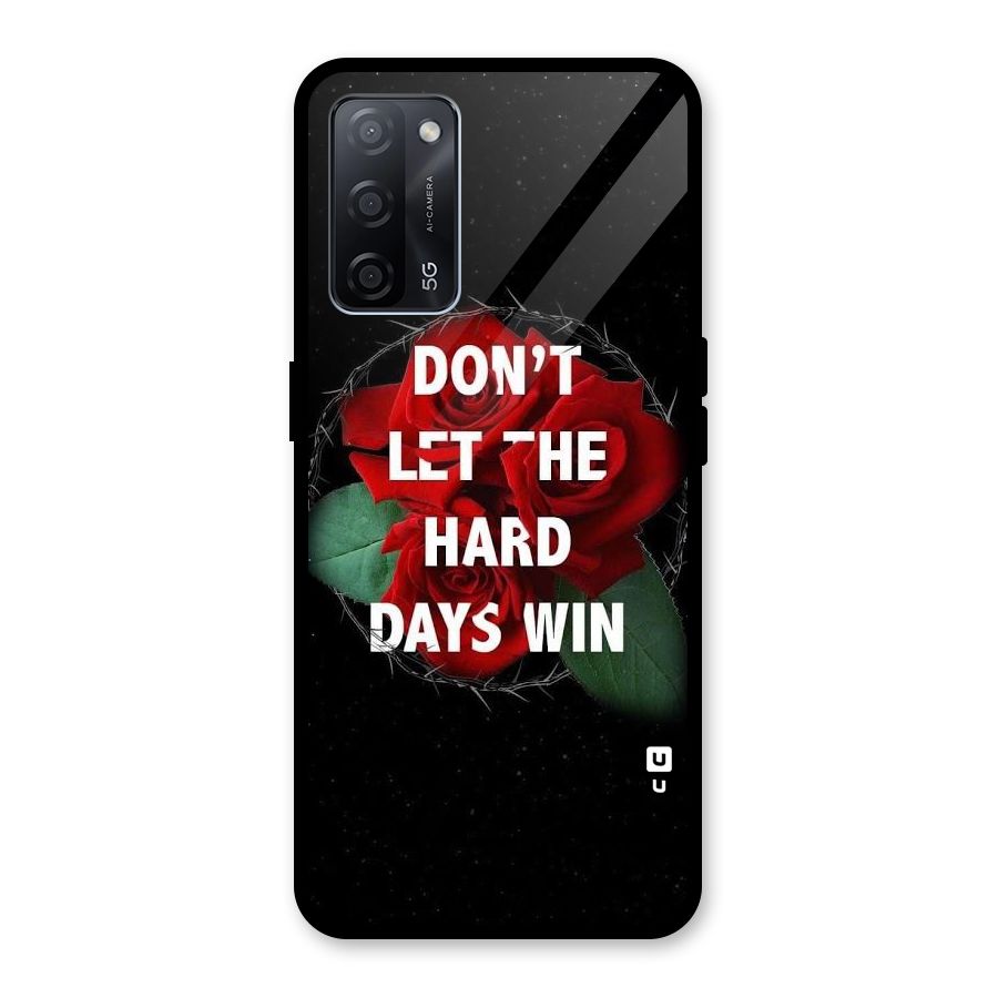Hard Days No Win Glass Back Case for Oppo A53s 5G