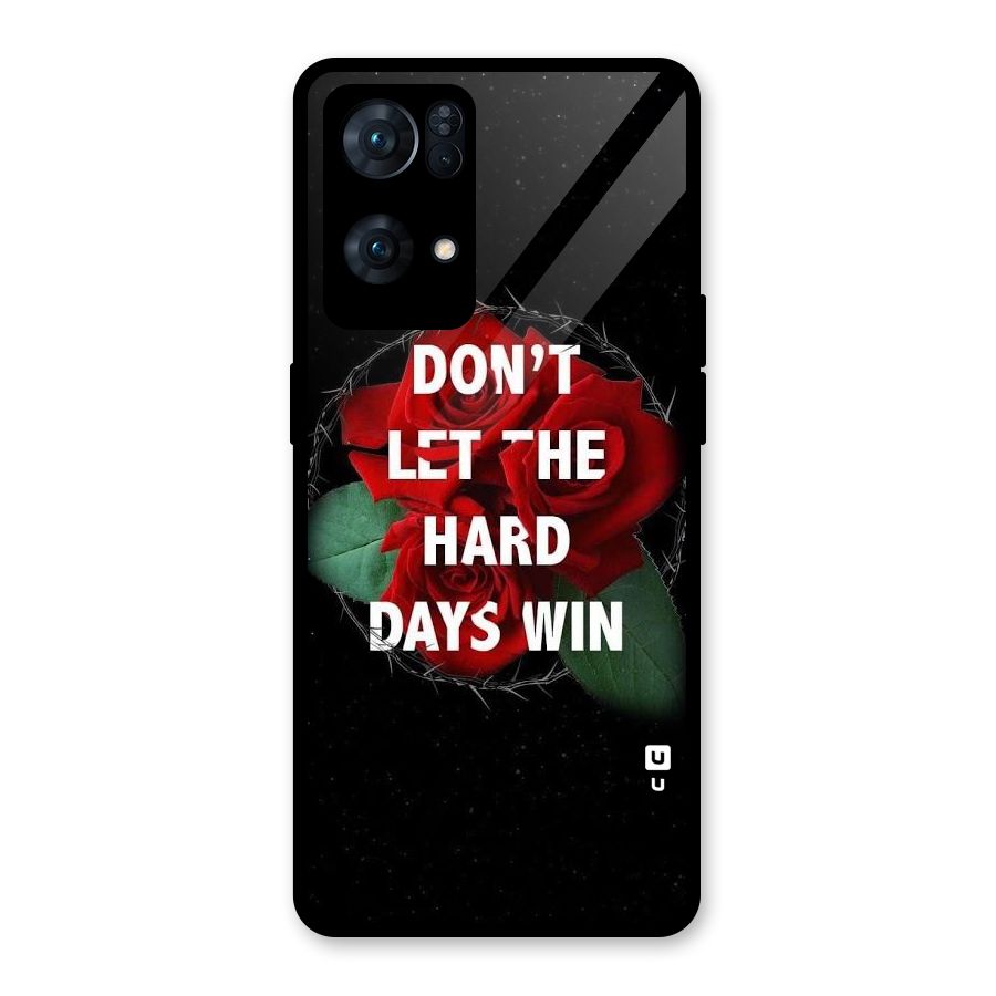 Hard Days No Win Glass Back Case for Oppo Reno7 Pro 5G