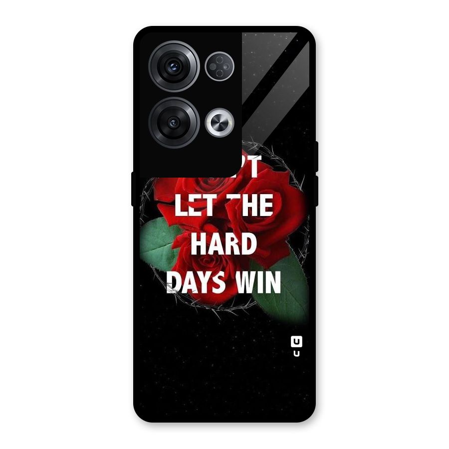 Hard Days No Win Glass Back Case for Oppo Reno8 Pro 5G