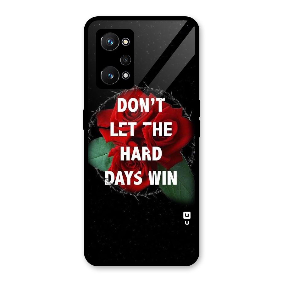 Hard Days No Win Glass Back Case for Realme GT Neo 3T