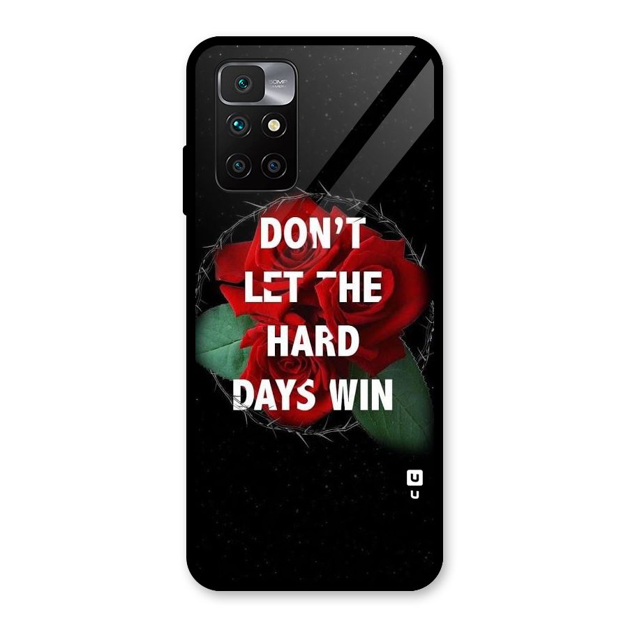 Hard Days No Win Glass Back Case for Redmi 10 Prime