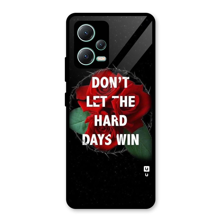 Hard Days No Win Glass Back Case for Redmi Note 12 5G