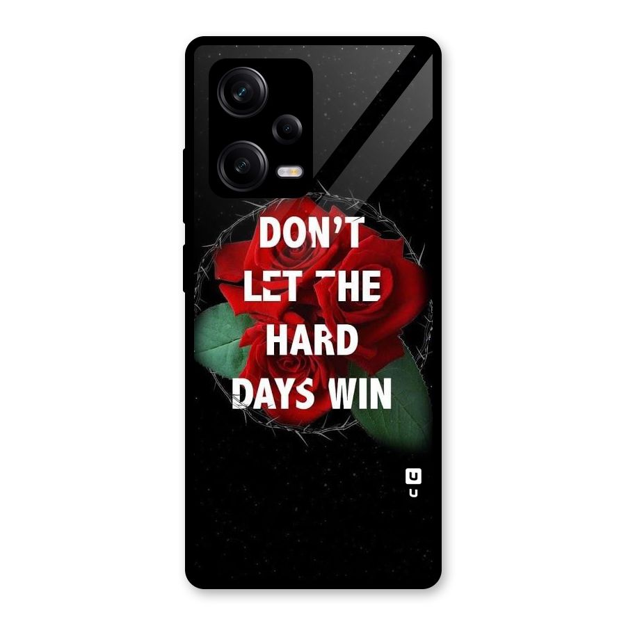 Hard Days No Win Glass Back Case for Redmi Note 12 Pro