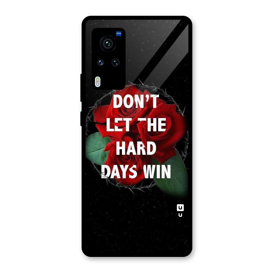Hard Days No Win Glass Back Case for Vivo X60 Pro