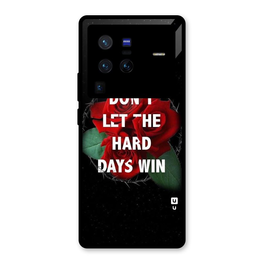 Hard Days No Win Glass Back Case for Vivo X80 Pro