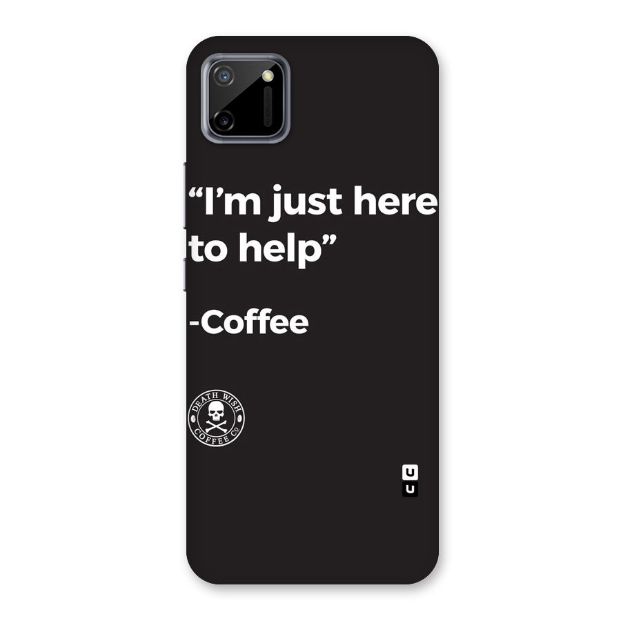 Here To Help Back Case for Realme C11