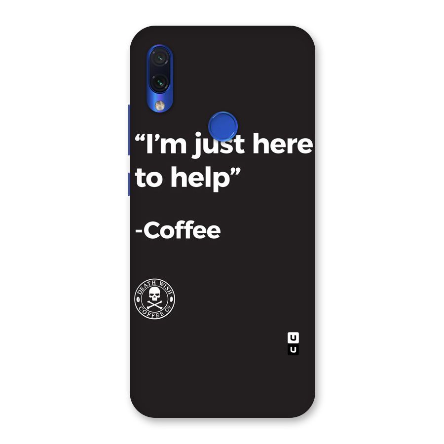Here To Help Back Case for Redmi Note 7