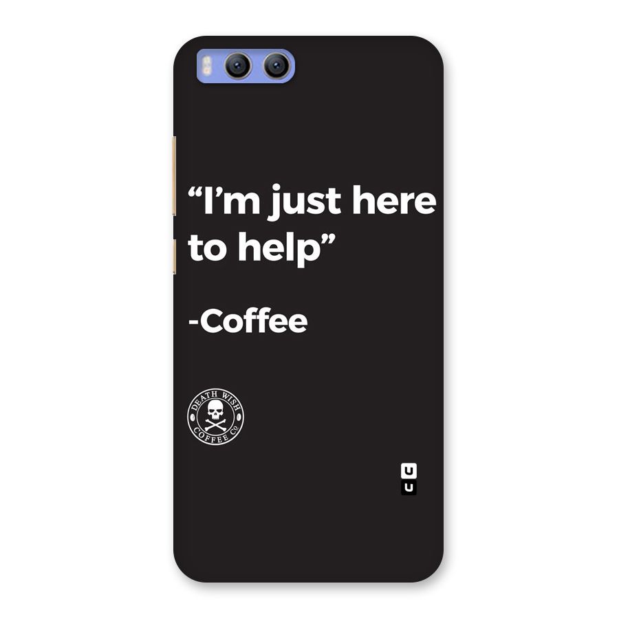 Here To Help Back Case for Xiaomi Mi 6