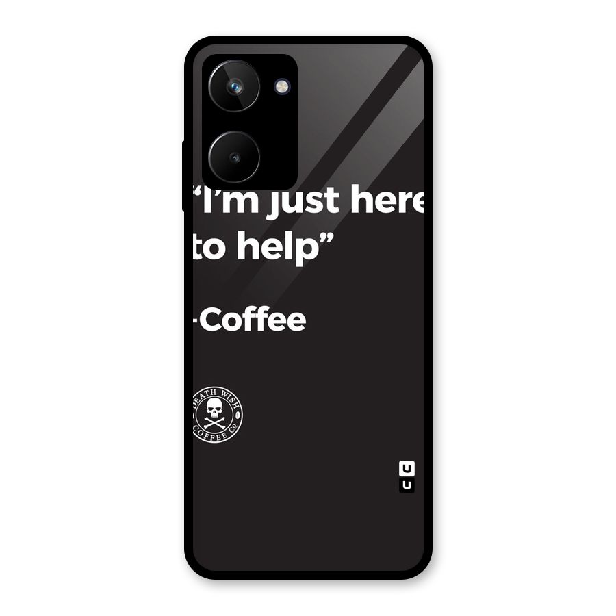Here To Help Glass Back Case for Realme 10