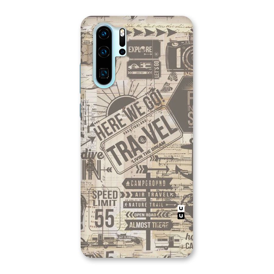 Here We Travel Back Case for Huawei P30 Pro