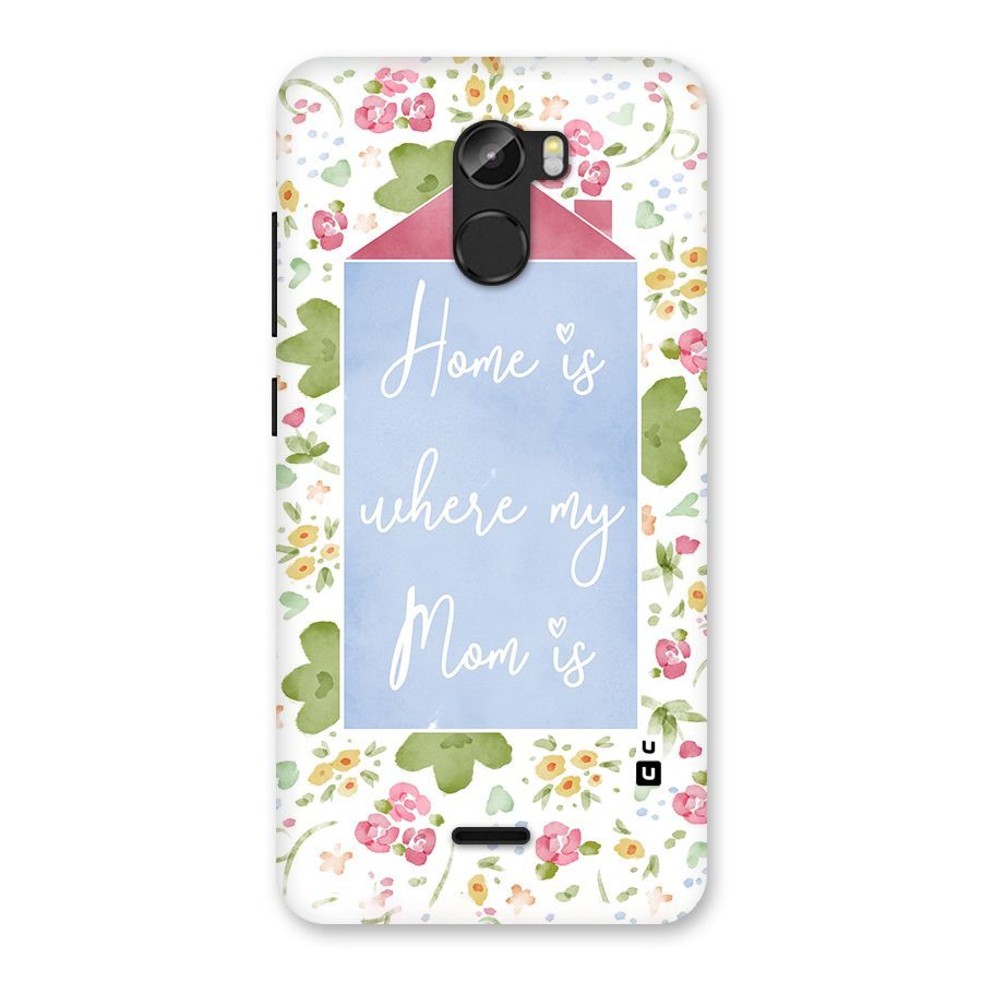 Home is Where Mom is Back Case for Gionee X1