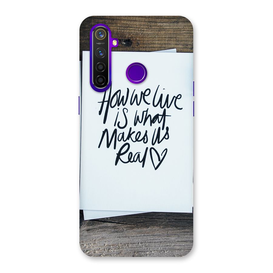 How We Live Back Case for Realme 5 Pro