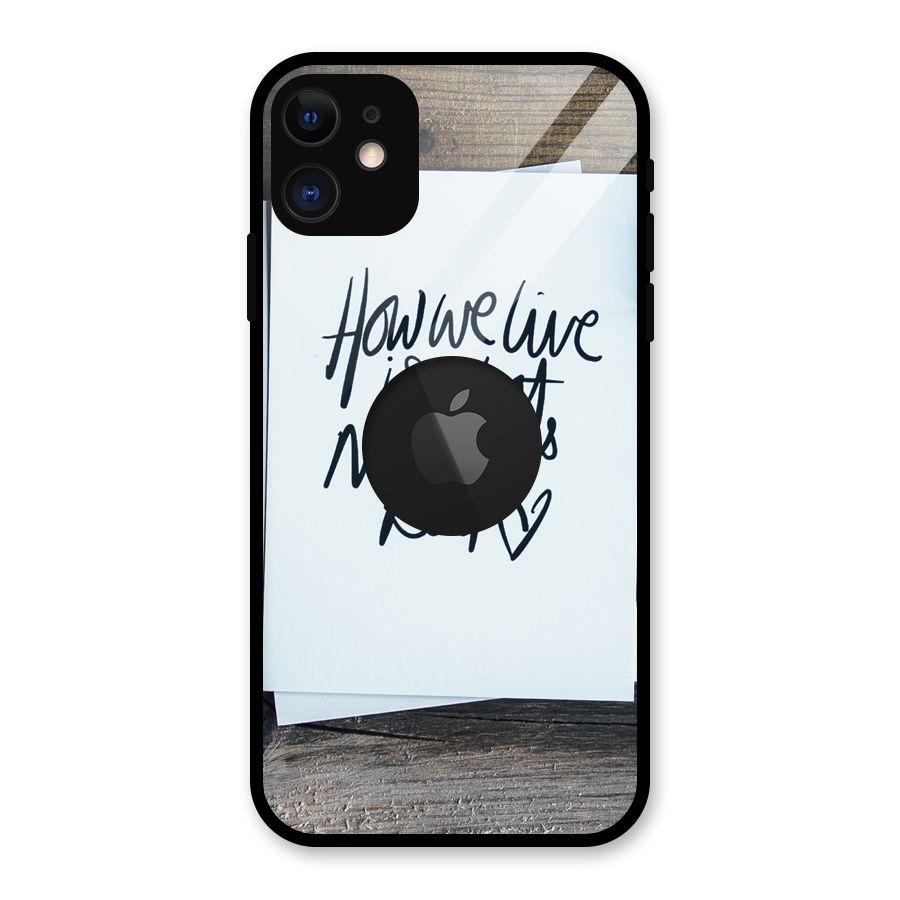 How We Live Glass Back Case for iPhone 11 Logo Cut