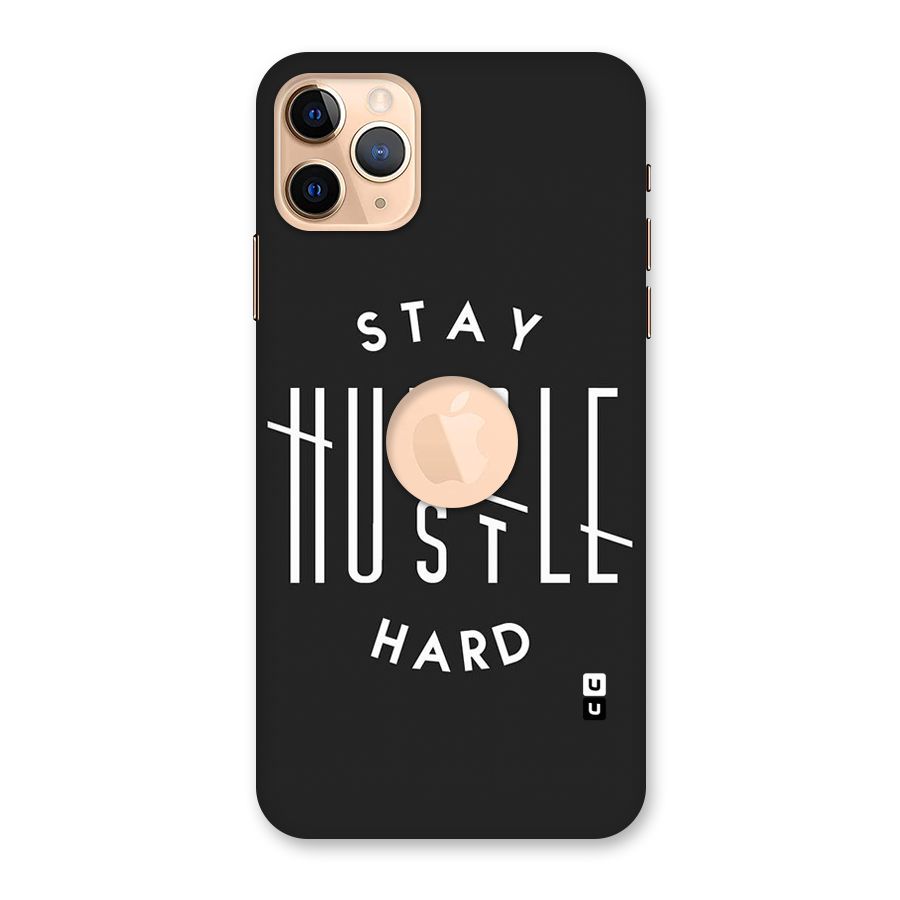 Hustle Hard Back Case for iPhone 11 Pro Max Logo Cut