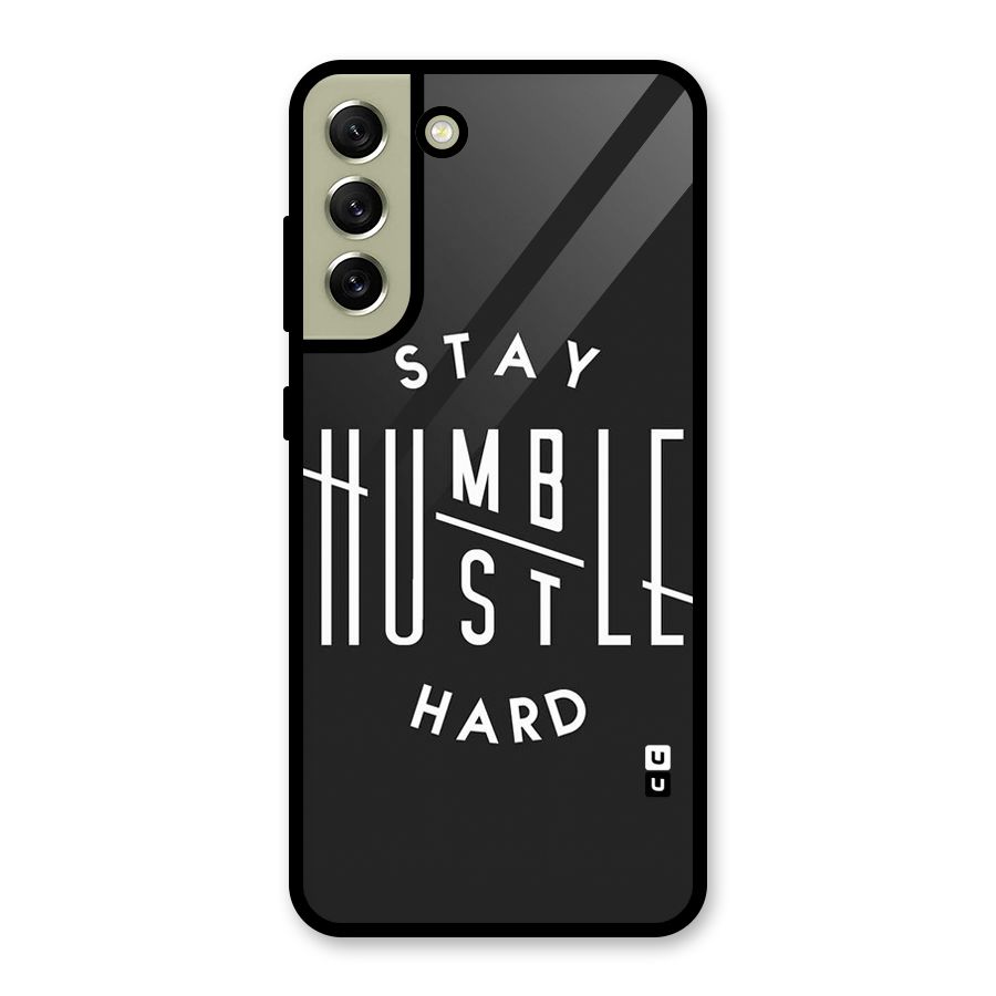 Hustle Hard Glass Back Case for Galaxy S21 FE 5G