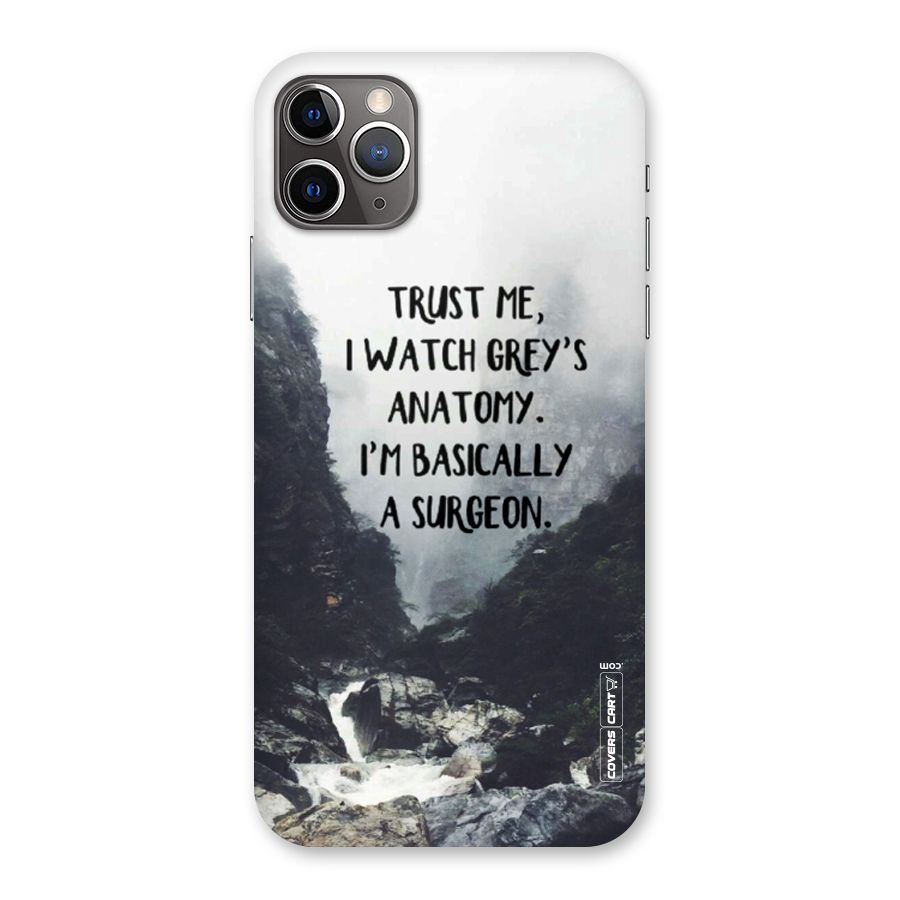 I Am A Surgeon Back Case for iPhone 11 Pro Max