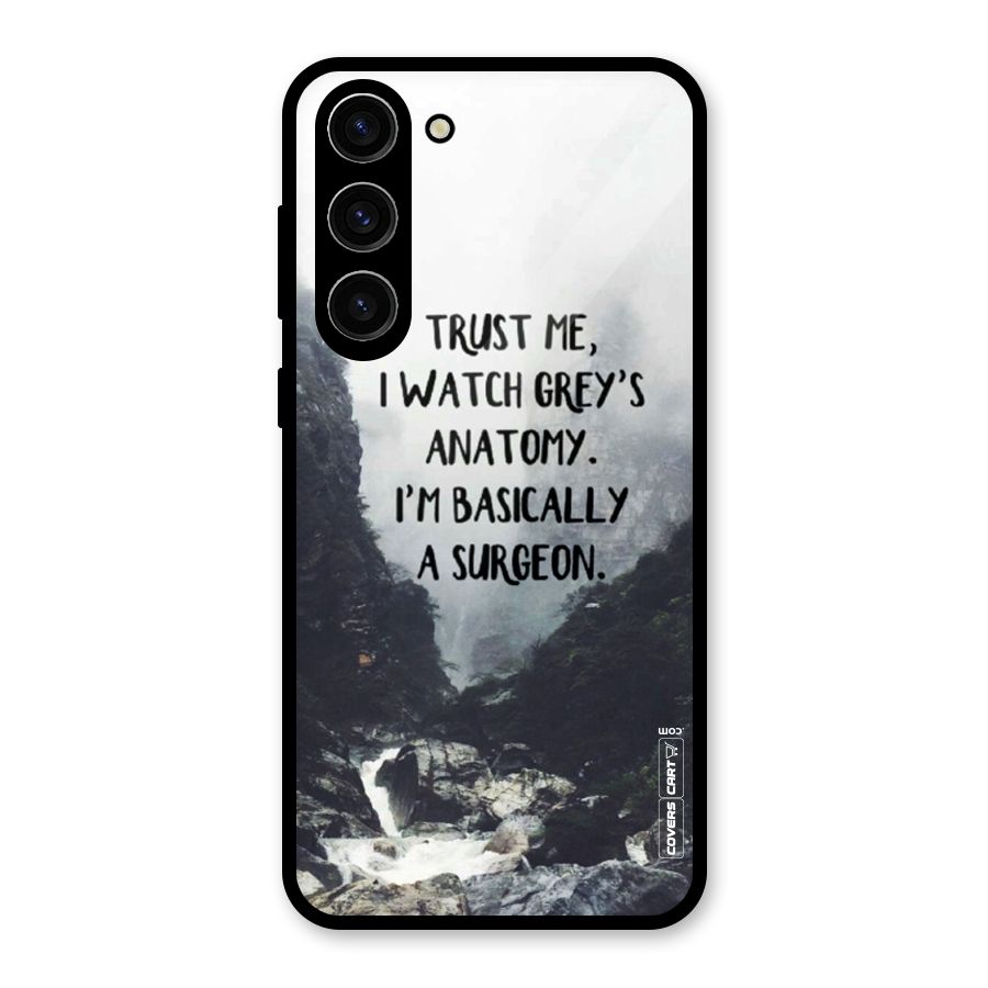 I Am A Surgeon Glass Back Case for Galaxy S23 Plus