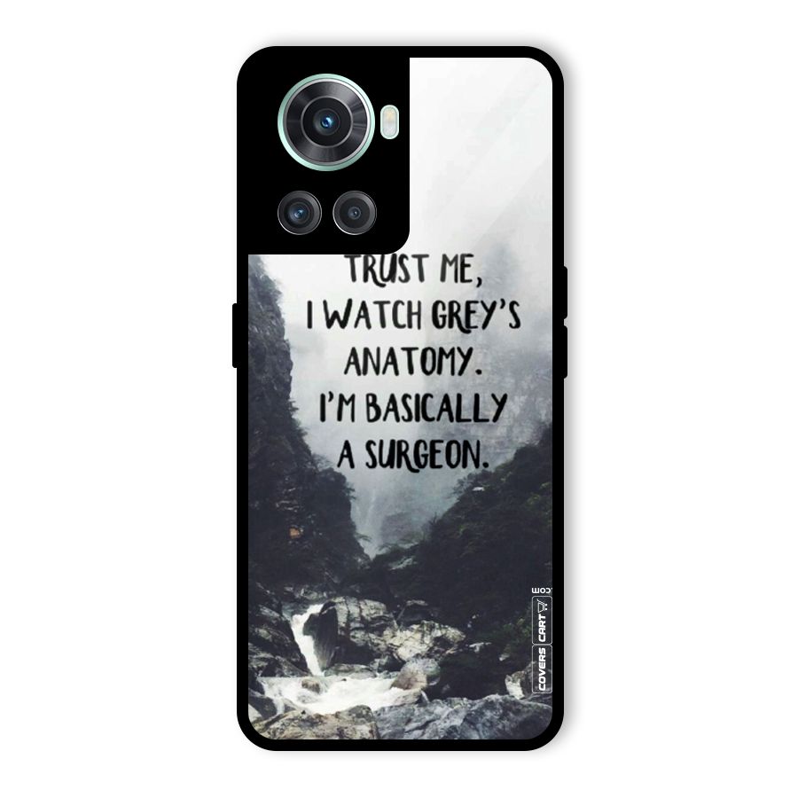 I Am A Surgeon Glass Back Case for OnePlus 10R