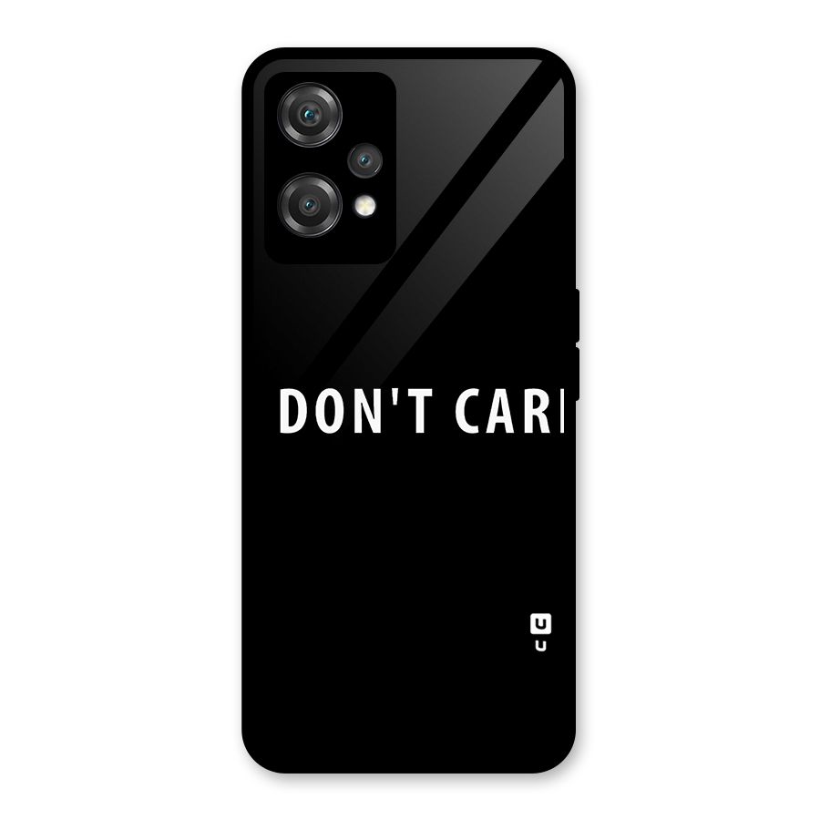 I Dont Care Typography Glass Back Case for OnePlus Nord CE 2 Lite 5G