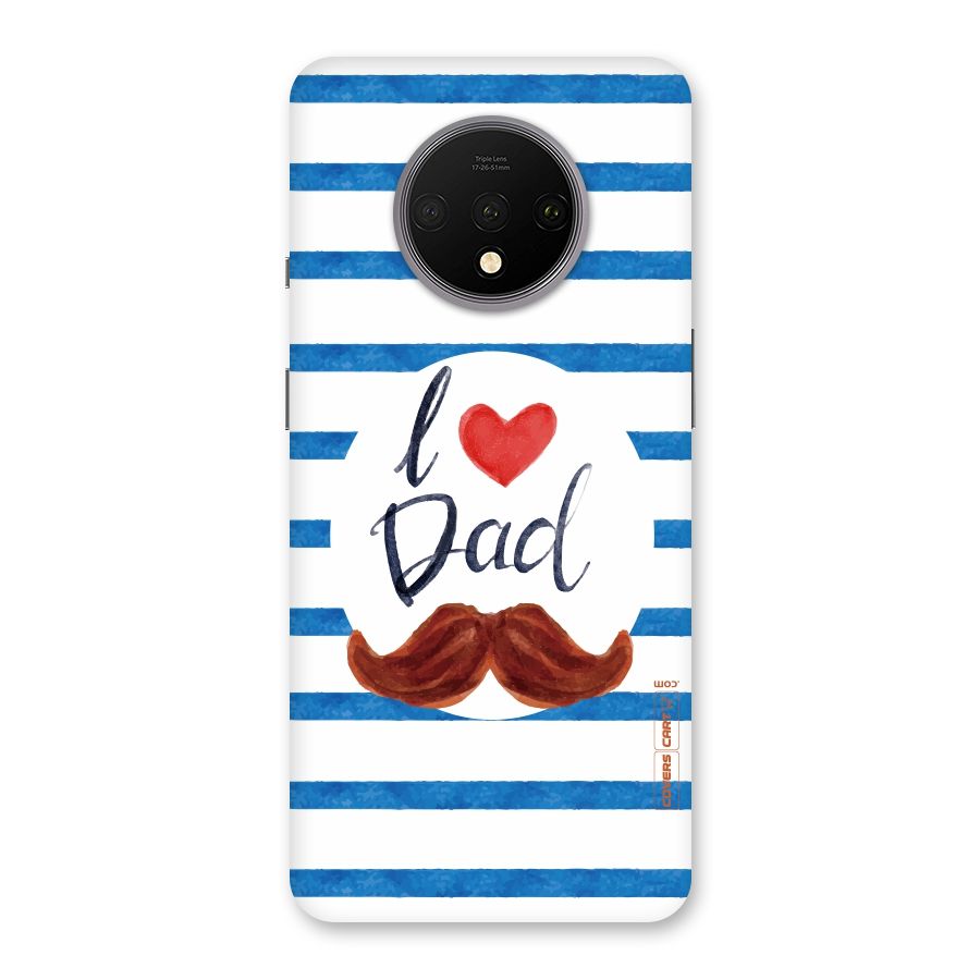 I Love Dad Back Case for OnePlus 7T