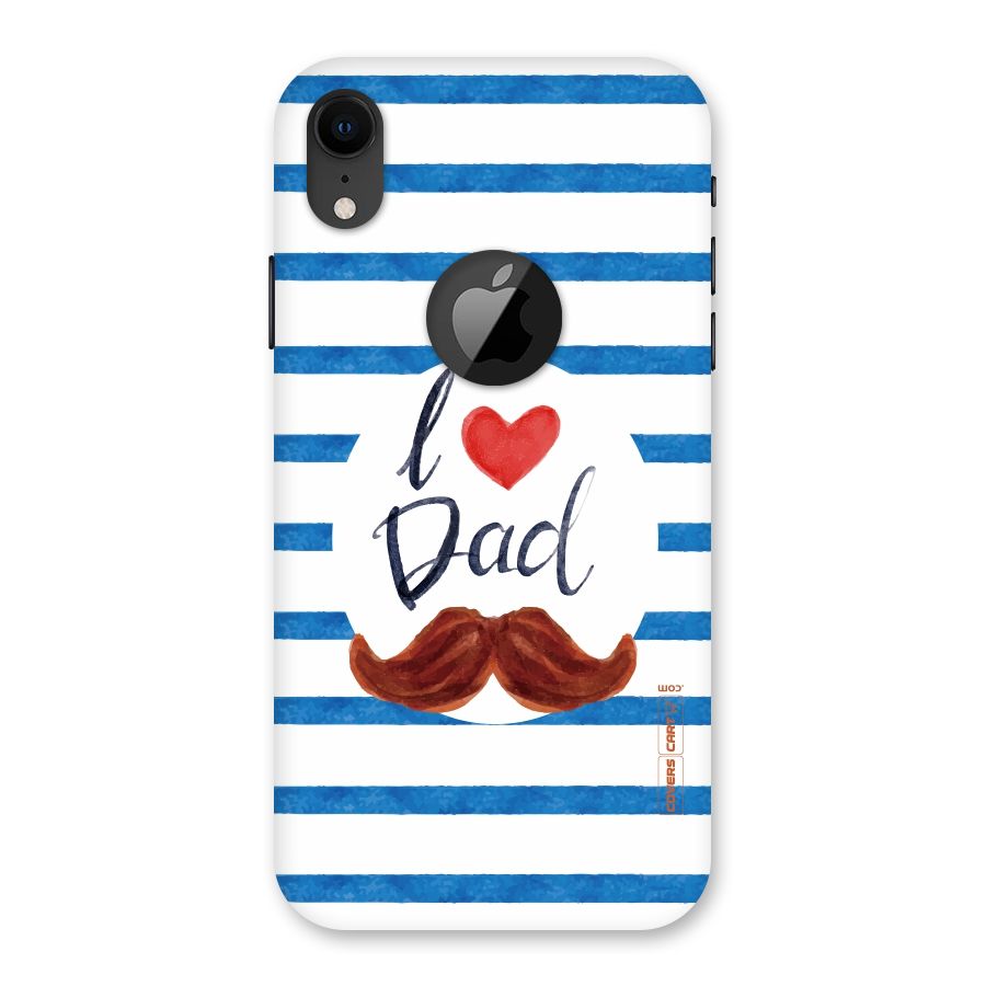 I Love Dad Back Case for iPhone XR Logo Cut